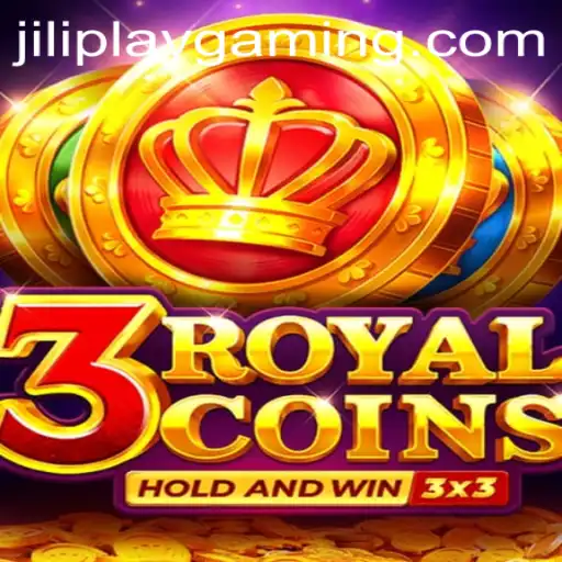 Discover the Excitement of 3RoyalCoins by JiliPlay Gaming