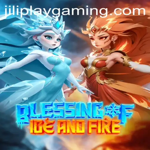 Discover the Thrilling World of BlessingofIceandFire: A Jiliplay Gaming Experience