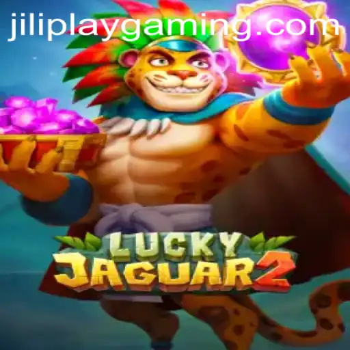 Journey into the Thrilling World of Luckyjaguar2 with Jiliplay Gaming