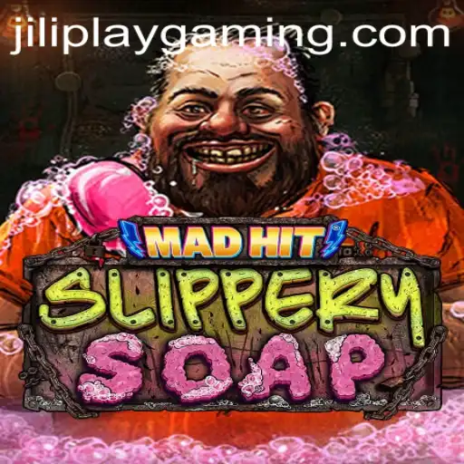 MadHitSlipperySoap: A Thrilling New Game Experience by Jiliplay Gaming